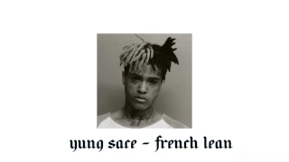 Yung Sace - French Lean (insp. by Hustensaft Jüngling)