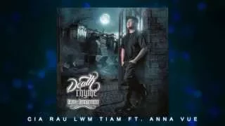 DeathRhyme - Cia Rau Lwm Tiam ft. Anna Vue official audio