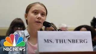 Greta Thunberg To Congress: 'I Want You To Listen To The Scientists' | NBC News
