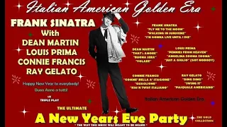 FRANK SINATRA & FRIENDS - AN ITALIAN AMERICAN NEW YEAR'S EVE PARTY