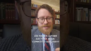 No, Martin Luther did not teach that Jesus committed adultery. #bible #theology #jesus #catholic