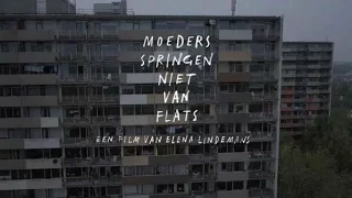 2Doc | Moeders springen niet van flats