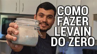 COMO FAZER LEVAIN DO ZERO | Utilizando apenas água e trigo