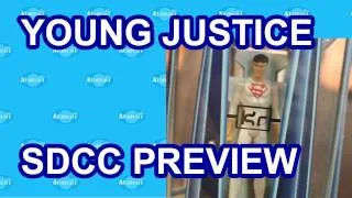 Young Justice Toys 2011 Comic-Con Preview