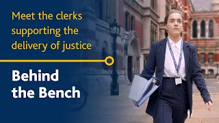 Behind the bench: Meet the clerks supporting the delivery of justice