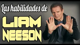 Las habilidades de Liam Neeson