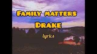 Drake - Family matters (lyrics) (Kendrick Lamar diss)