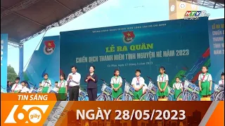 60 Giây Sáng - Ngày 28/05/2023 - HTV Tin Tức Mới Nhất