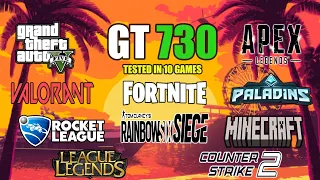 GT 730 Test In 10 Games In 2024