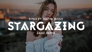 Kygo feat. Justin Jesso - Stargazing (ZAAC Remix)