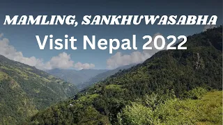 Mamling, Sankhuwasabha |Nepal Visit 2022|