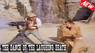 The Dance of the Laughing Death - Best Western Cowboy Full Episode Movie HD