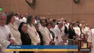 Chrism Mass for the Archdiocese of Los Angeles