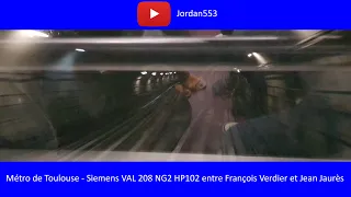 Métro de Toulouse - Siemens VAL 208 NG2 HP102 entre François Verdier et Jean Jaurès