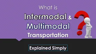 Inter and Multimodal Transportation | Explained with Simple Example