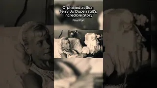 Final Part | Surviving Alone at Sea: The Story of Terry Jo Duperrault  #truecrimecommunity#SeaOrphan