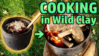 Cooking in Wild Clay Pottery - Part 4 - Cooking! At Last!