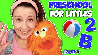 Preschool Learning Videos - Preschool for Littles - Circle Time, Songs, Movement - Preschool Prep