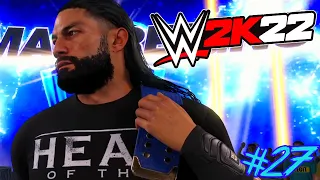 WWE 2K22 : Auf Rille zum Titel #27 - TITELKAMPF VS ROMAN REIGNS !! 😱🔥