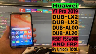 Huawei Y7Pro 2019 DUB-LX2 Password Reset And FRP By Unlock Tool/Last Version Done!