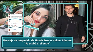 Hande Erçel's farewell message to Hakan Sabancı: "The silence is over"