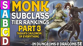 Monk Subclass Tier Ranking (Part 3) in Dungeons and Dragons 5e