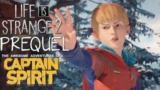 CHILDHOOD IS STRANGE! | Life is Strange 2 PREQUEL - The Awesome Adventures of Captain Spirit