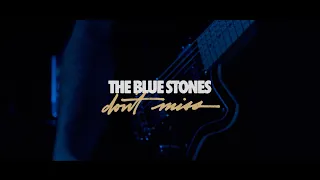 The Blue Stones - Don't Miss (Official Lyric Video)