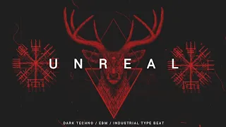 [FREE] Dark Techno / EBM / Industrial Type Beat 'Unreal' | Background Music