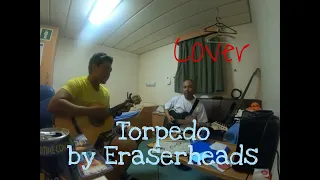 Torpedo by Eraserheads cover