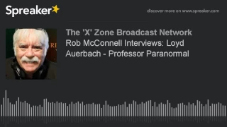 Rob McConnell Interviews: Loyd Auerbach - Professor Paranormal