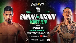 ZURDO RAMIREZ VS. GABE ROSADO WEIGH-IN