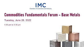 Commodities Fundamentals Forum : ‘BASE METAL’