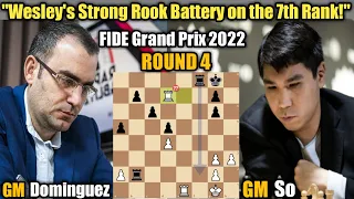 FIDE Grand Prix 2022 | Leinier Dominguez VS Wesley So | Round 4