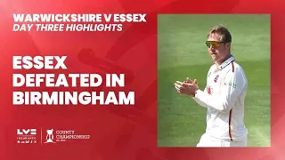 Warwickshire v Essex: Day Three Highlights