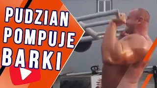 Pudzian pokazuje jak ćwiczy barki. Na pudzianowym placu zabaw!