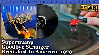 Supertramp - Goodbye Stranger (Breakfast In America), 1979 MFSL 2017, Vinyl video 4K, 24bit/96kHz