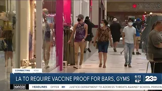 Los Angeles to require vaccine proof at many indoor businesses