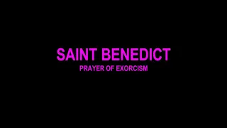 St Benedict - Prayer of Exorcism (Latin) 1080p