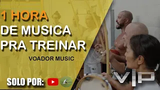 Musica pra treinar capoeira uma hora/ Ao vivo /Voador Music