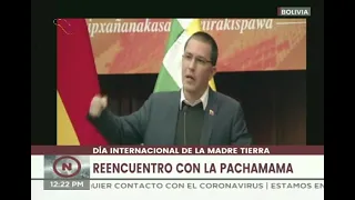 Canciller venezolano Jorge Arreaza, discurso en Bolivia por el Día de la Madre Tierra