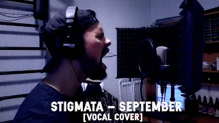 Stigmata - Сентябрь [vocal cover]