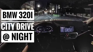 BMW 320i (2019) | POV City Drive @ night