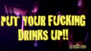 Fatman Scoop - Put Your Drinks Up (Dj Danny Haze Edit)