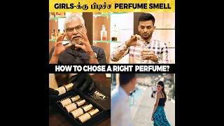 🧔🏽‍♂️📝 Girls இந்த மாதிரி வாசனை Perfume-க்கு Attract ஆவாங்க! 👩ஒரு Perfume-அ இப்டி தான் வாங்கணும்!