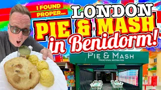 I found a PROPER London Pie, Mash and Liquor Shop in BENIDORM