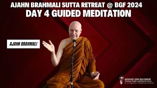 Day 4 Morning Guided Meditation Ajahn Brahmali Sutta Retreat 2024