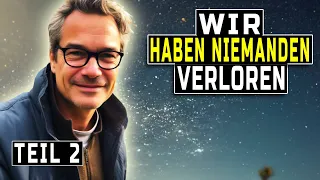 MANN STIRBT & LERNT  WIR HABEN DAS ALLES VÖLLIG FALSCH VERSTANDEN 🌠 (BEWEGENDE NTE) Teil 2