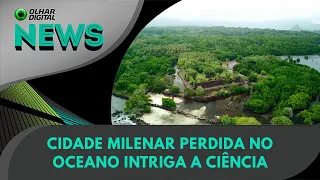 Ao vivo | Cidade milenar perdida no oceano intriga a ciência | 22/05/2024 | #OlharDigital