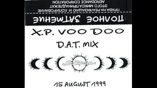 X P  VOODOO   ПОЛНОЕ ЗАТМЕНИЕ 1999